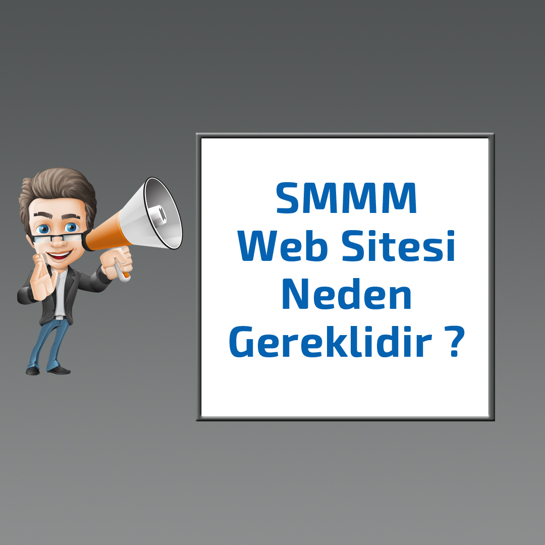 SMMM Web Sitesi Neden Gereklidir ?